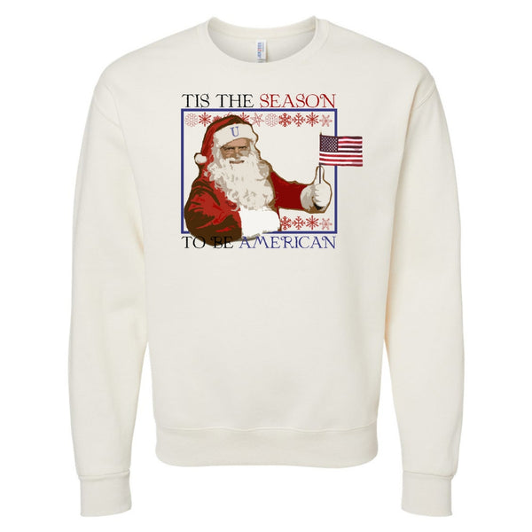 'Tis The Season to be American' Holiday Sweatshirt