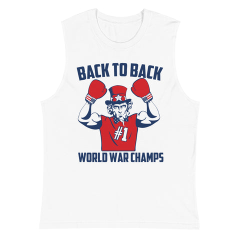 Uncle Sam 'Back to Back World War Champs' Muscle Tank