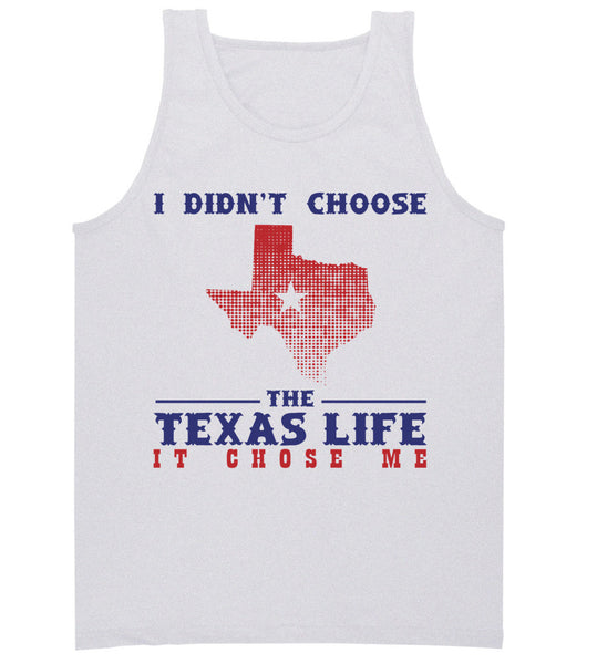 Texas Chose Me' Tank Top