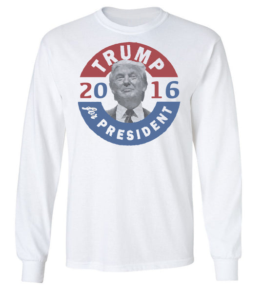 'Trump For President' Long Sleeve Tee
